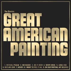 Districts - Great American Painting in the group CD / Pop-Rock at Bengans Skivbutik AB (4114857)