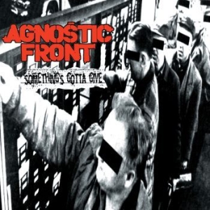 Agnostic Front - Something's Gotta Give in the group CD / Pop-Rock at Bengans Skivbutik AB (4114908)