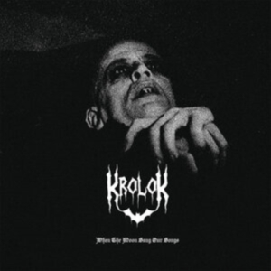 Krolok - When The Moon Sang Our Songs in the group CD / Hårdrock/ Heavy metal at Bengans Skivbutik AB (4114960)