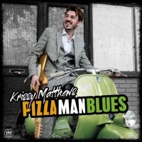 Matthews Krissy - Pizza Man Blues in the group VINYL / Blues,Jazz at Bengans Skivbutik AB (4115138)