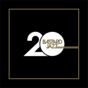 Blandade Artister - 20 Years Of Bastard Jazz in the group OTHER / Övrigt /  at Bengans Skivbutik AB (4115493)