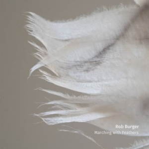 Rob Burger - Marching With Feathers in the group VINYL / Pop-Rock at Bengans Skivbutik AB (4116298)