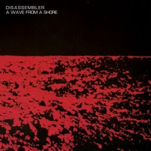 Disassembler - A Wave From A Shore in the group VINYL / Pop-Rock at Bengans Skivbutik AB (4116299)
