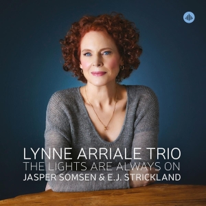 Arriale Lynne -Trio- - Lights Are Always On in the group CD / Jazz at Bengans Skivbutik AB (4117706)