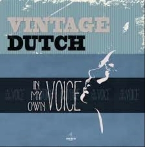 Vintage Dutch - In My Own Voice in the group CD / Pop-Rock,Övrigt at Bengans Skivbutik AB (4117763)