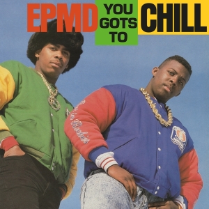 Epmd - You Gots To Chill in the group VINYL / Hip Hop-Rap at Bengans Skivbutik AB (4117806)
