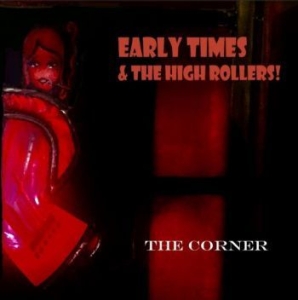 Early Timesand The High Rollers - Corner in the group CD / Jazz/Blues at Bengans Skivbutik AB (4117929)