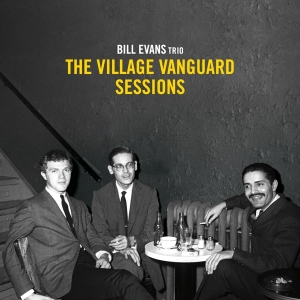 Bill Evans Trio - Village Vanguard Sessions in the group CD / Jazz at Bengans Skivbutik AB (4118401)