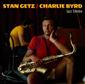 Charlie Byrd Stan Getz - Jazz Samba in the group CD / Jazz at Bengans Skivbutik AB (4118405)
