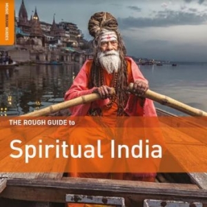 Blandade Artister - Rough Guide To Spiritual India in the group CD / Worldmusic/ Folkmusik at Bengans Skivbutik AB (4118654)