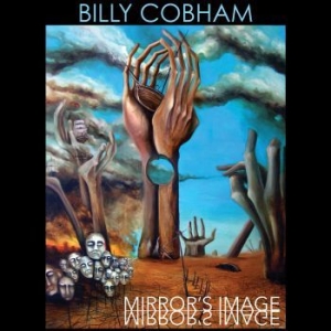 Cobham Billy - Mirror's Image in the group CD / Jazz/Blues at Bengans Skivbutik AB (4118675)