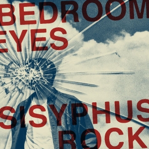 Bedroom Eyes - Sisyphus Rock in the group VINYL / Pop-Rock at Bengans Skivbutik AB (4118742)