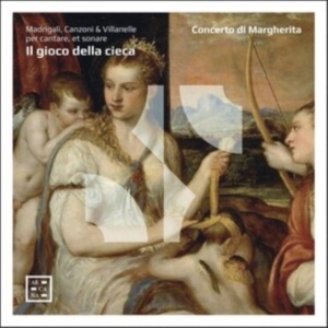 Giovanna Baviera Sigismondo D'indi - Il Gioco Della Cieca: Madrigali, Ca in the group CD / Klassiskt at Bengans Skivbutik AB (4118973)