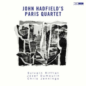 Hadfield John - John Hadfield's Paris Quartet in the group Externt_Lager /  at Bengans Skivbutik AB (4118974)