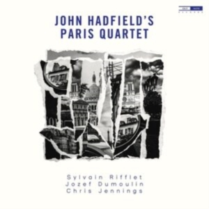 Hadfield John - John Hadfield's Paris Quartet in the group CD / Jazz at Bengans Skivbutik AB (4118974)