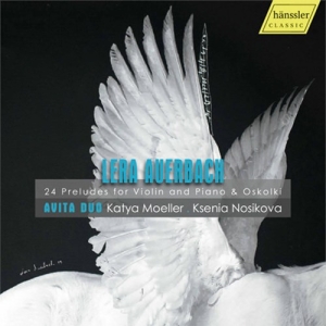 Auerbach Lera - 24 Preludes For Violin And Piano & in the group Externt_Lager /  at Bengans Skivbutik AB (4119034)
