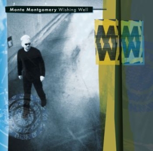 Montgomery Monte - Wishing Well in the group CD / Pop-Rock at Bengans Skivbutik AB (4119156)