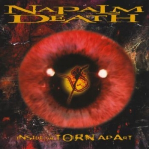 Napalm Death - Inside The Torn Apart (Digipack) in the group CD / Hårdrock/ Heavy metal at Bengans Skivbutik AB (4119194)
