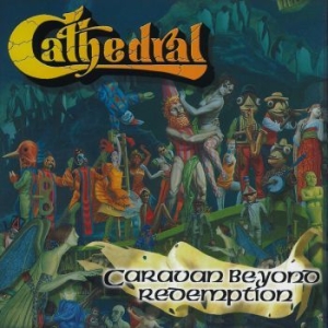 Cathedral - Caravan Beyond Redemption (Digipack in the group Minishops / Cathedral at Bengans Skivbutik AB (4119195)