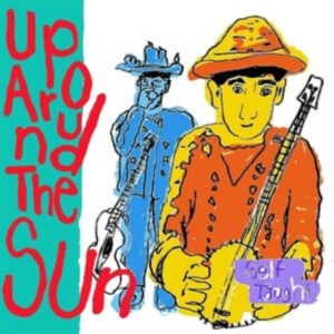 Up Around The Sun - Self Taught in the group VINYL / Country at Bengans Skivbutik AB (4119224)