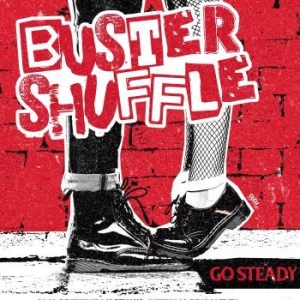 Buster Shuffle - Go Steady (Vinyl Lp) in the group VINYL / Rock at Bengans Skivbutik AB (4119594)