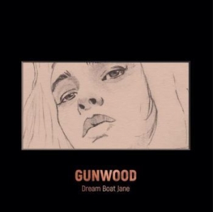 Gunwood - Dream Boat Jane in the group VINYL / Rock at Bengans Skivbutik AB (4119822)