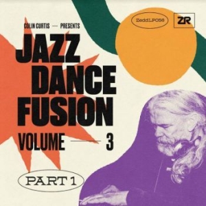 Curtis Colin - Presents Jazz Dance Fusion Vol 3 - in the group VINYL / Jazz at Bengans Skivbutik AB (4119850)