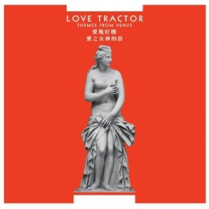 Love Tractor - Themes From Venus - Remastered Ed. in the group CD / Rock at Bengans Skivbutik AB (4120690)