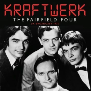 Kraftwerk - Fairfield Tour (Live Broadcast 1975 in the group CD / Pop at Bengans Skivbutik AB (4121168)