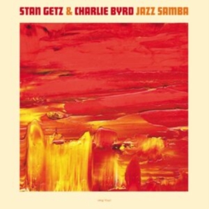 Getz Stan And Charlie Byrd - Jazz Samba in the group OTHER / Övrigt /  at Bengans Skivbutik AB (4125634)