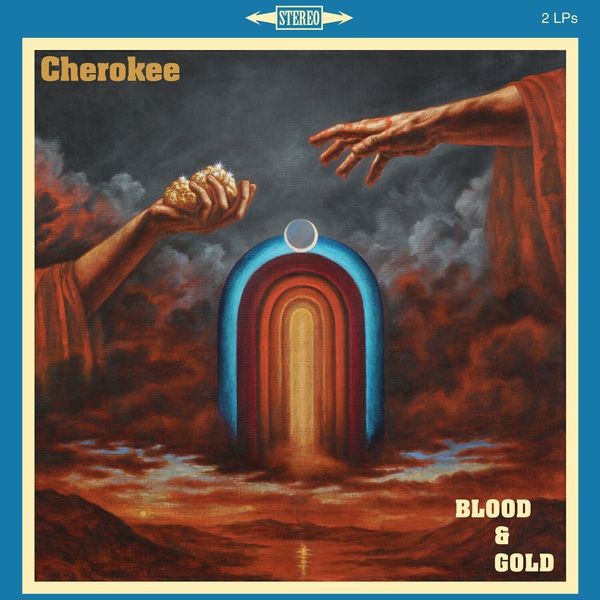 Cherokee - Blood And Gold in the group CD / Hårdrock/ Heavy metal at Bengans Skivbutik AB (4125962)