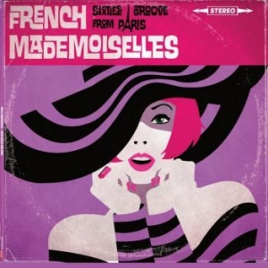 French Mademoiselles - Femmes De Paris in the group VINYL / Pop at Bengans Skivbutik AB (4126938)