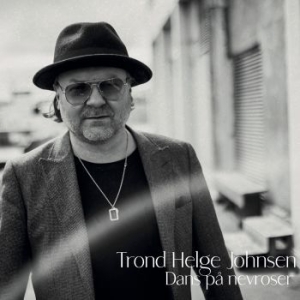 Johnsen Trond Helge - Dans På Nevroser in the group CD / Rock at Bengans Skivbutik AB (4127003)