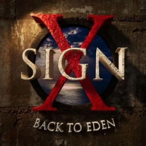 Sign X - Back To Eden in the group CD / Hårdrock/ Heavy metal at Bengans Skivbutik AB (4127047)