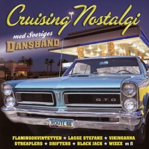 Blandade Artister - Cruising Nostalgi Med Sveriges Dansband in the group CD / Dansband-Schlager at Bengans Skivbutik AB (4127142)