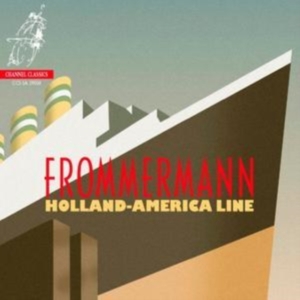 Frommermann - Holland-America Line in the group MUSIK / SACD / Övrigt at Bengans Skivbutik AB (4127366)