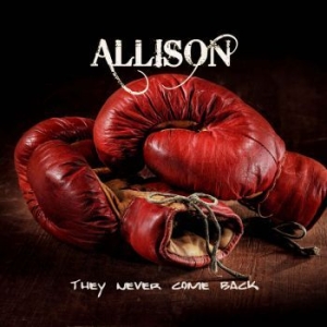 Allison - They Never Come Back (Digipack) in the group CD / Hårdrock/ Heavy metal at Bengans Skivbutik AB (4127581)