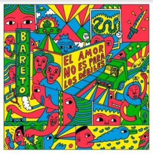 Bareto - El Amor No Es Para Los Débiles in the group VINYL / Upcoming releases / Jazz/Blues at Bengans Skivbutik AB (4128503)