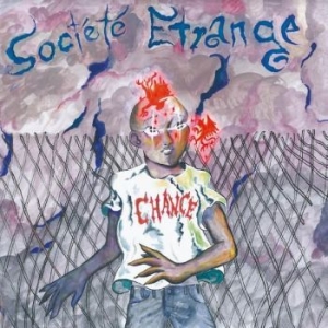 Societe Etrange - Chance in the group VINYL / Rock at Bengans Skivbutik AB (4128533)