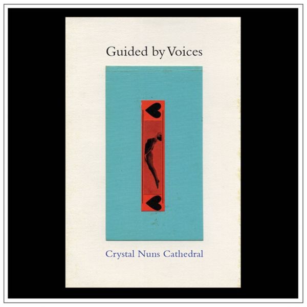 Guided By Voices - Crystal Nuns Cathedral in the group VINYL / Rock at Bengans Skivbutik AB (4128571)