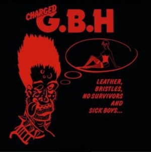G.b.h. - Leather Bristles No Survivors & Sic in the group VINYL / Rock at Bengans Skivbutik AB (4128626)