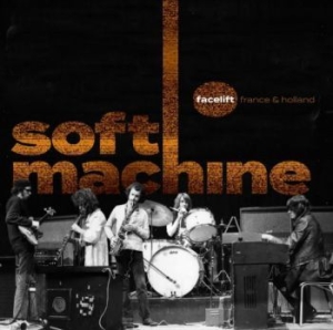 Soft Machine - Facelift France & Holland (2Cd+Dvd) in the group CD / Rock at Bengans Skivbutik AB (4128637)