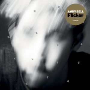 Bell Andy - Flicker in the group CD / Pop-Rock at Bengans Skivbutik AB (4128737)