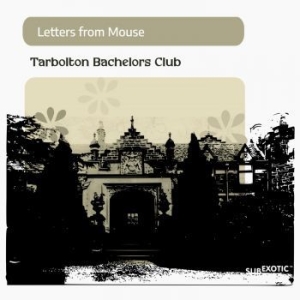 Letters From Mouse - Tarbolton Bachelors Club in the group CD / Rock at Bengans Skivbutik AB (4128738)