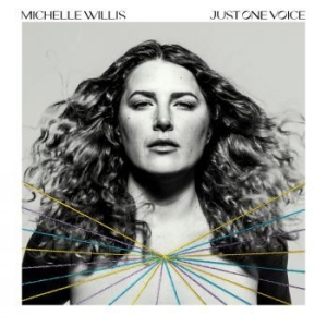Willis Michelle - Just One Voice in the group CD / Pop at Bengans Skivbutik AB (4128754)