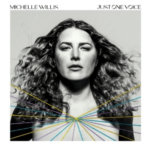 Willis Michelle - Just One Voice in the group CD / Pop-Rock at Bengans Skivbutik AB (4128754)