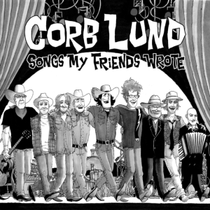 Lund Corb - Songs My Friends Wrote in the group OTHER / -Start New West at Bengans Skivbutik AB (4128758)