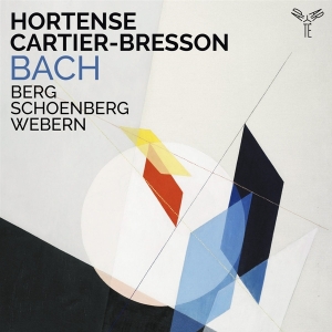 Cartier-Bresson Hortense - Bach/Berg/Schoenberg/Webern in the group CD / Klassiskt,Övrigt at Bengans Skivbutik AB (4129368)