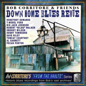 Corritore Bob - Bob Corritore & Friends: Down Home in the group CD / Blues,Jazz at Bengans Skivbutik AB (4129847)