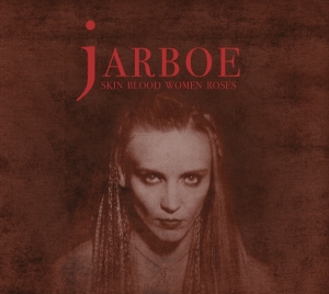 Jarboe - Skin Women Blood Roses in the group OUR PICKS / Record Store Day / RSD2022 at Bengans Skivbutik AB (4129964)